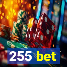 255 bet