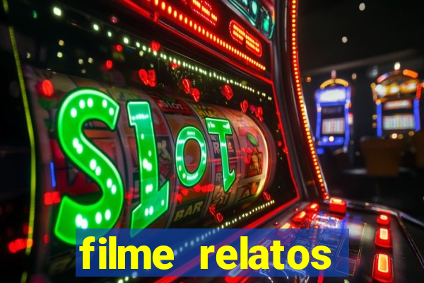filme relatos selvagens completo dublado