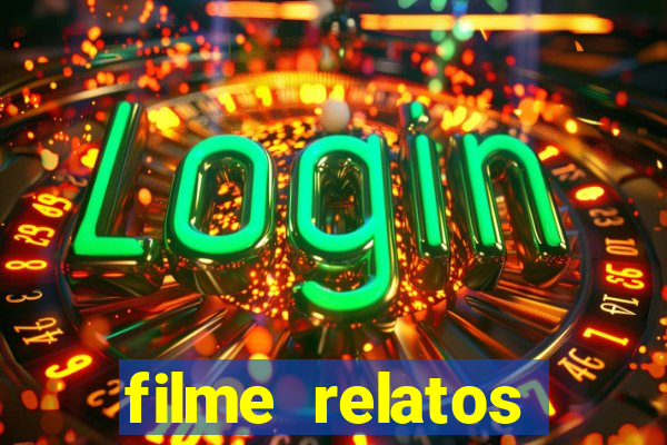 filme relatos selvagens completo dublado