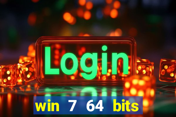 win 7 64 bits download iso
