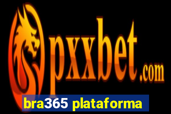 bra365 plataforma