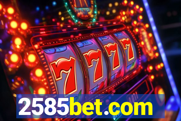 2585bet.com
