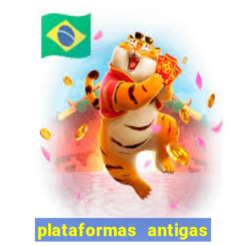 plataformas antigas de jogos slots