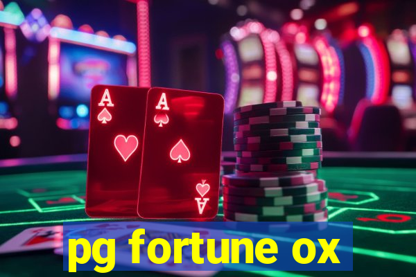 pg fortune ox