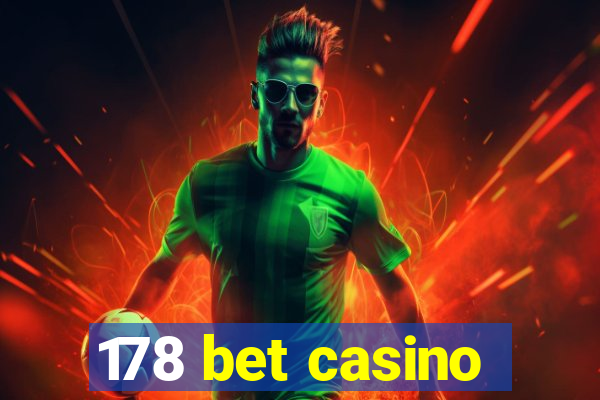 178 bet casino