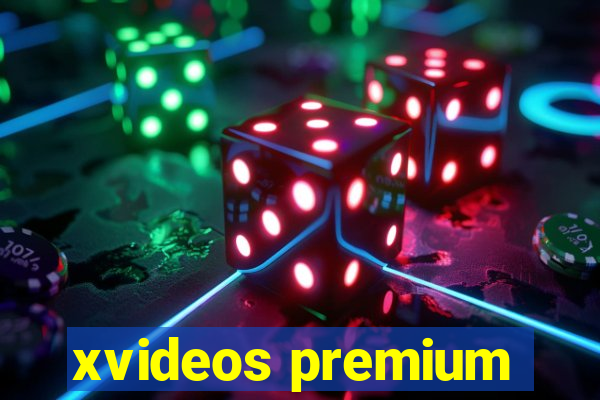 xvideos premium