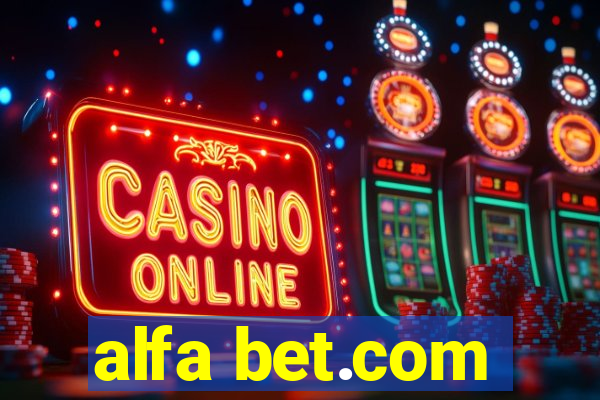 alfa bet.com