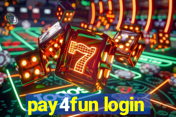 pay4fun login