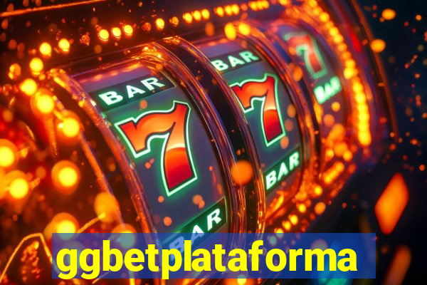 ggbetplataforma