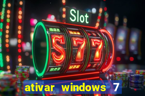 ativar windows 7 pelo cmd