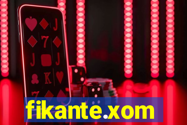 fikante.xom