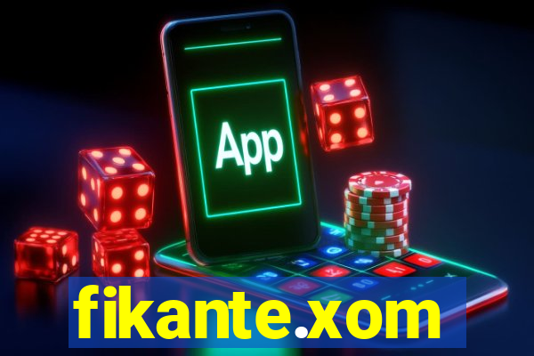 fikante.xom