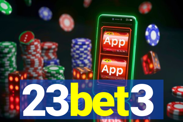 23bet3