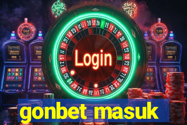 gonbet masuk