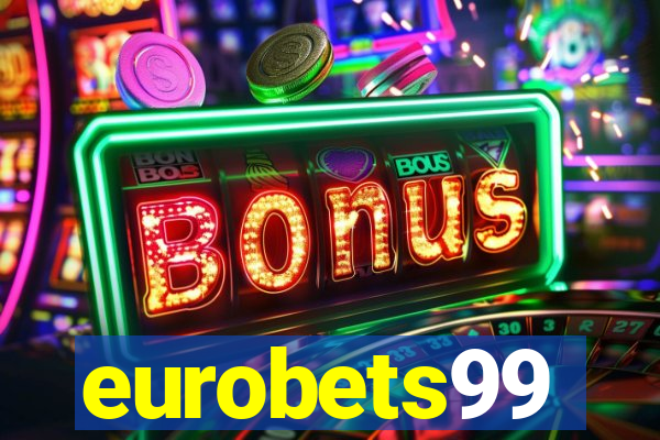 eurobets99