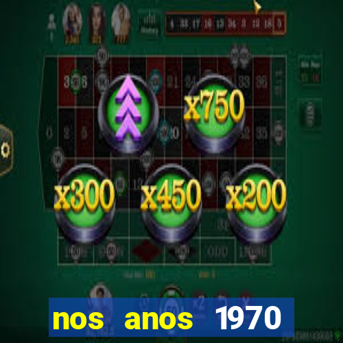 nos anos 1970 valia 50 cruzeiros