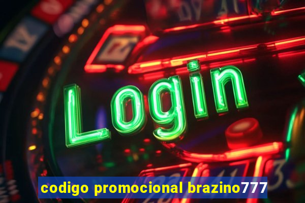 codigo promocional brazino777