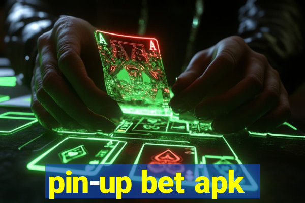 pin-up bet apk