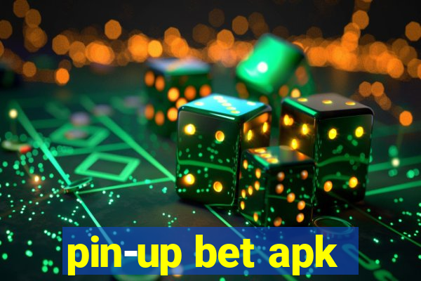 pin-up bet apk