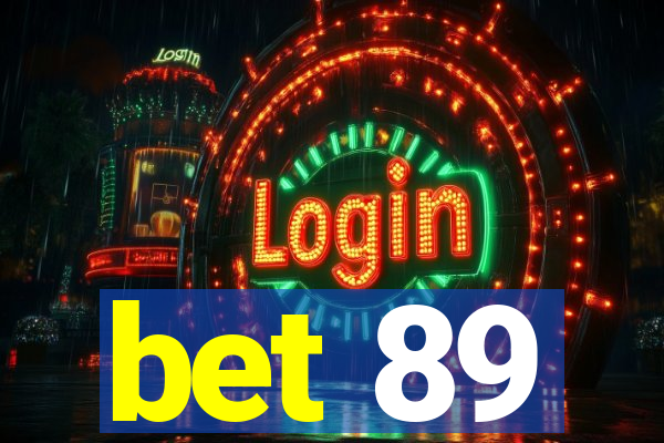 bet 89