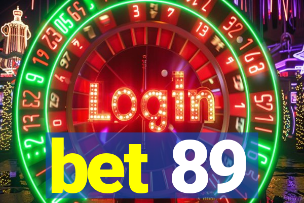 bet 89