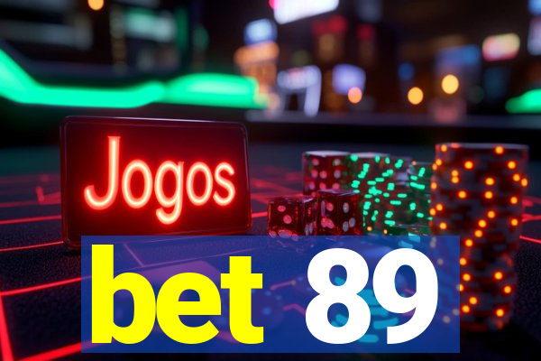 bet 89