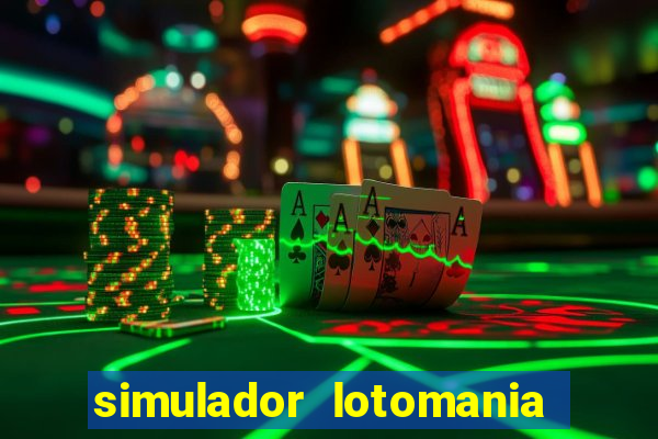 simulador lotomania - lotodicas