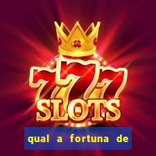 qual a fortuna de narcisa tamborindeguy
