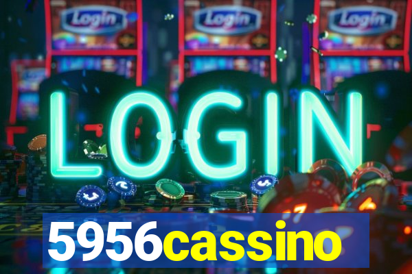 5956cassino