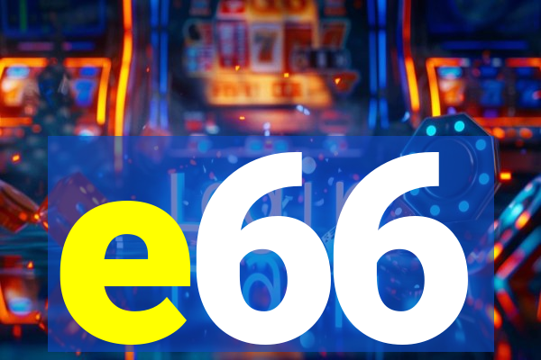 e66