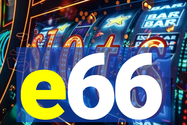 e66