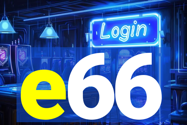 e66