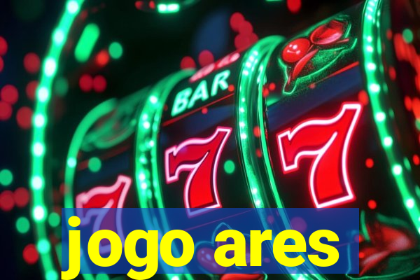 jogo ares