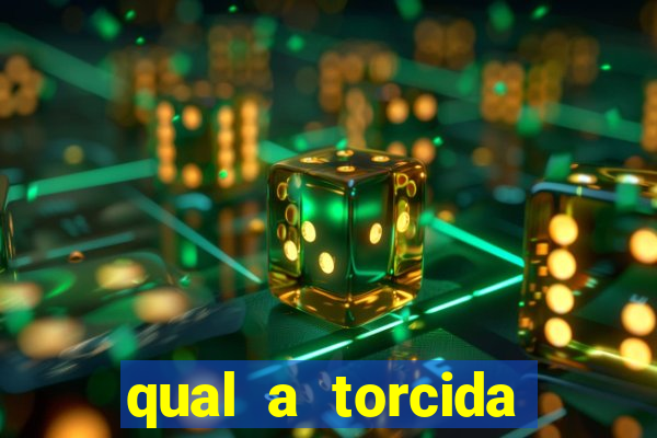 qual a torcida mais bonita do brasil