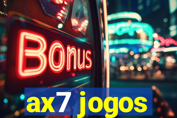 ax7 jogos