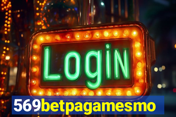 569betpagamesmo
