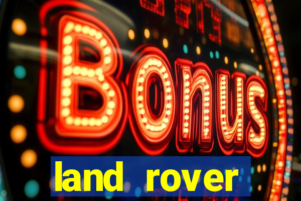 land rover plataforma de jogos