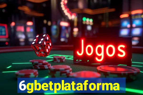 6gbetplataforma