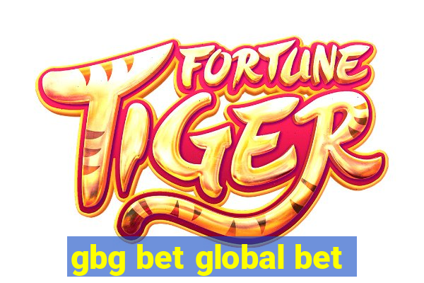 gbg bet global bet