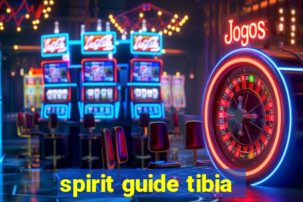 spirit guide tibia