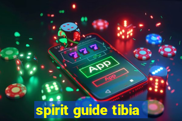 spirit guide tibia