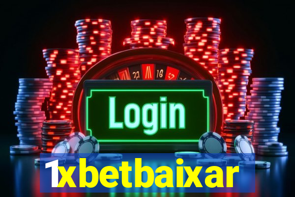 1xbetbaixar