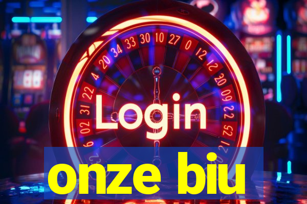onze biu