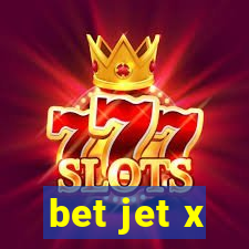 bet jet x