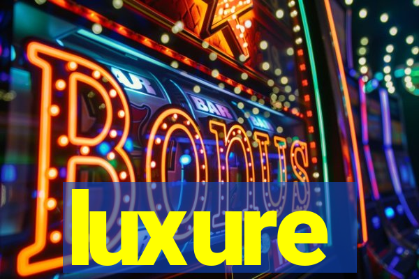 luxure
