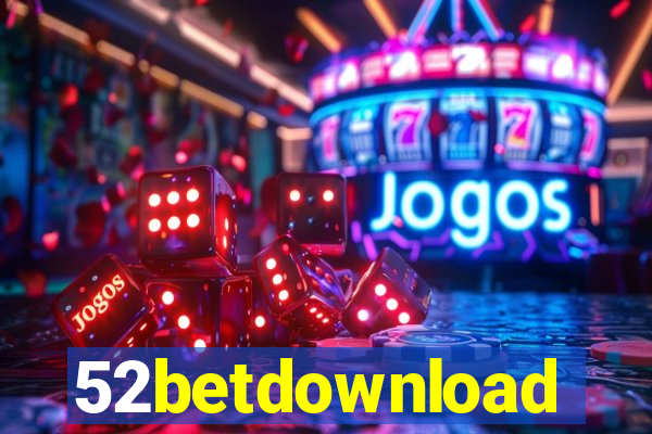 52betdownload