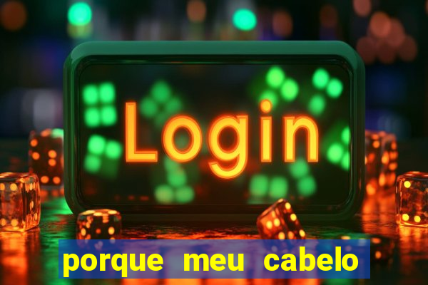 porque meu cabelo da nuca não cresce