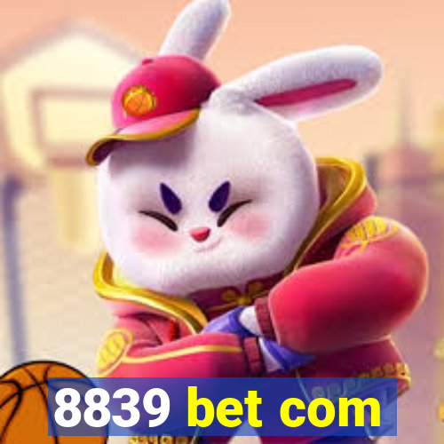 8839 bet com