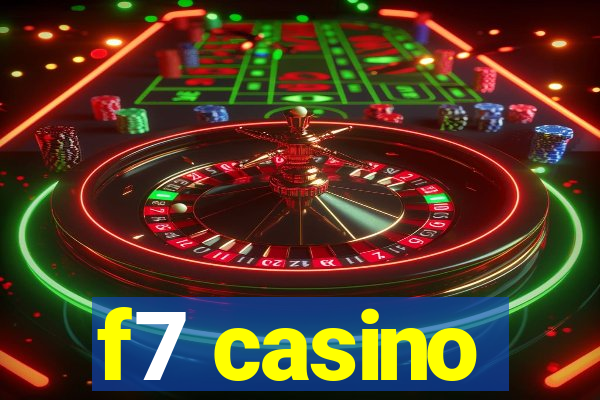 f7 casino