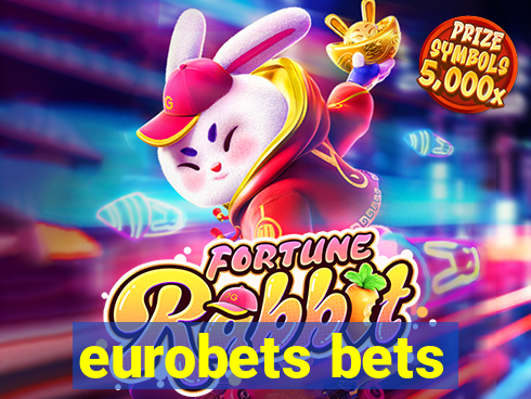 eurobets bets